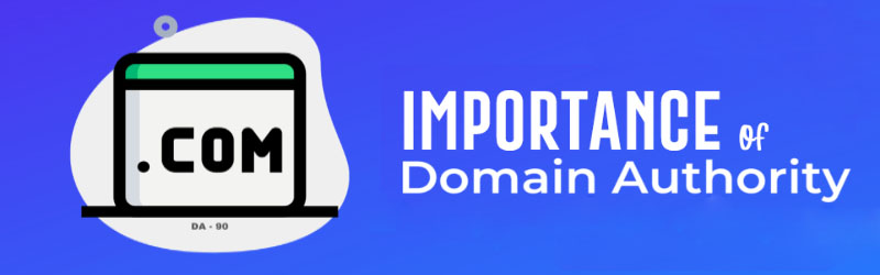what is the importance of domain authority and why should you increase da