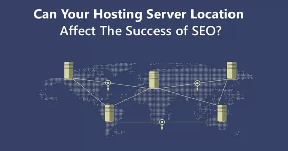 Can Your Hosting Server Location affect seo best server location