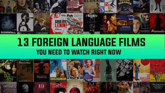 13 foreign language best films movies best foreign language movie to watch spanish korean movies copy