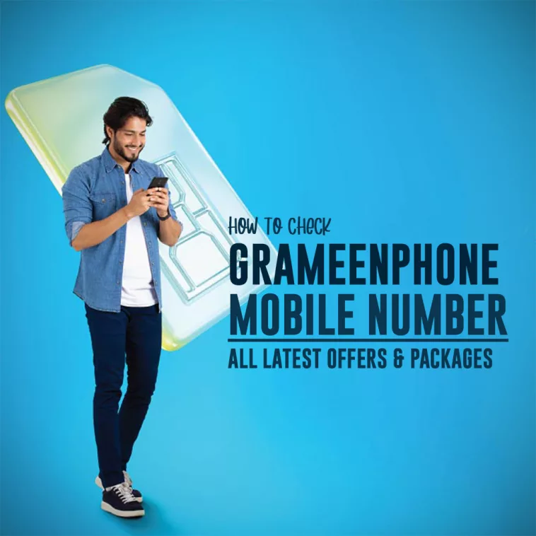 how to check gp mobile number grameenphone sim latest offers internet packages