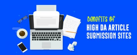 benefits of high da article submission sites