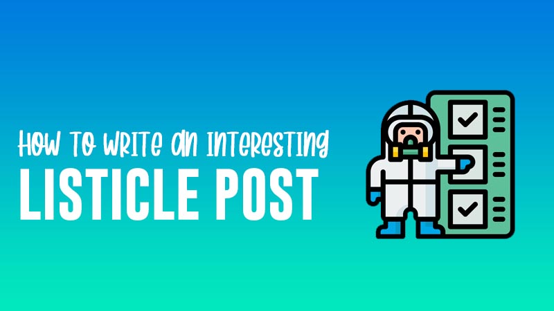 how to write a listicle post