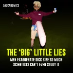 men lie about penis size