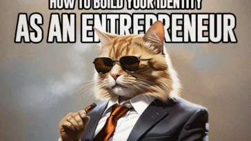 How to Build Your Identity as an Entrepreneur