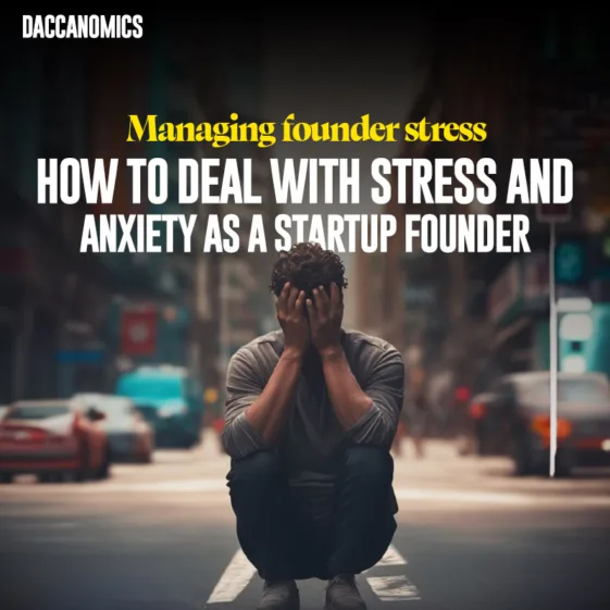 how to deal with stress and anxiety and manage burnouts as a founder