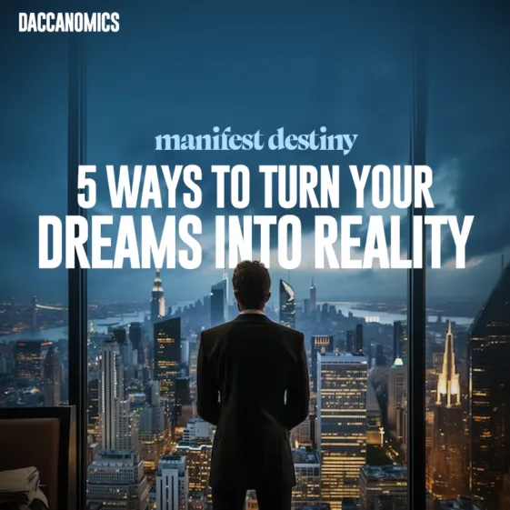 how to turn your dreams into reality