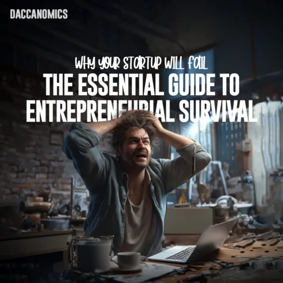 why startups fail The Essential Guide to Entrepreneurial Survival
